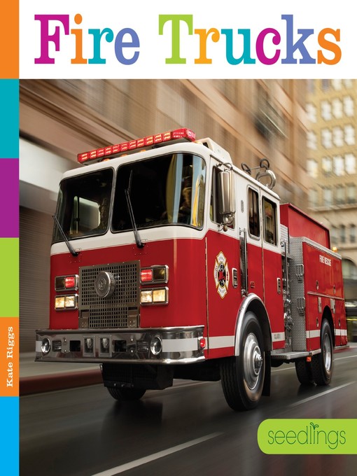 Title details for Fire Trucks by Kate Riggs - Wait list